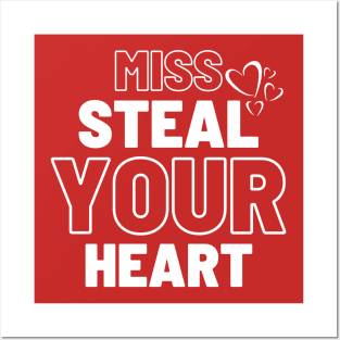 Miss Steal Your Heart Posters and Art